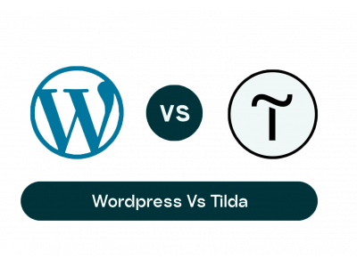 WordPress или Tilda: что выбрать для сайта